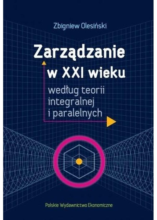 Zarządzanie w XXI wieku według teorii..