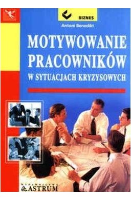 Motywowanie pracowników