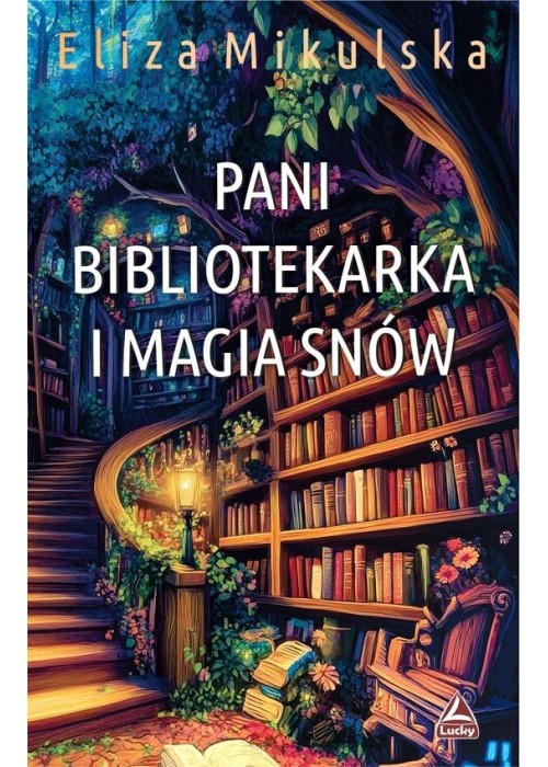 Pani bibliotekarka i magia snów