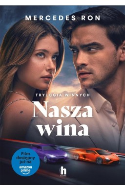 Nasza wina. Trylogia Winnych
