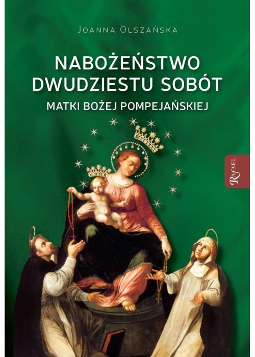Nabożeństwo dwudziestu sobót Matki Bożej...