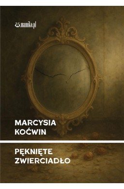 Pęknięte zwierciadło