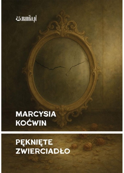 Pęknięte zwierciadło