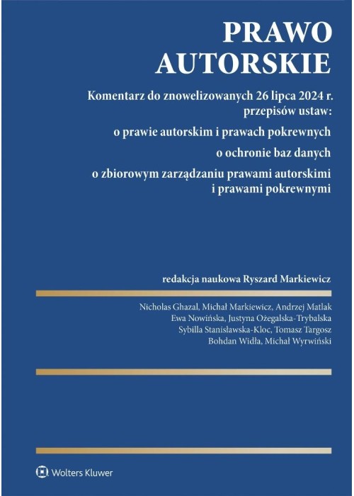 Prawo autorskie. Komentarz do znowelizowanych