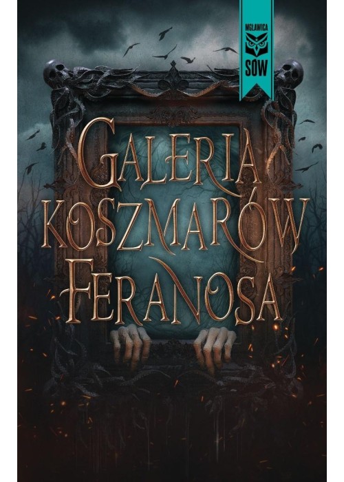 Galeria koszmarów feranosa