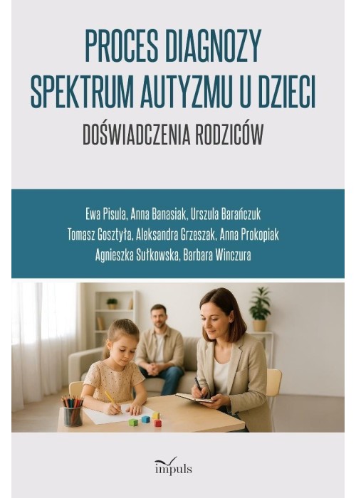 Proces diagnozy spektrum autyzmu u dzieci