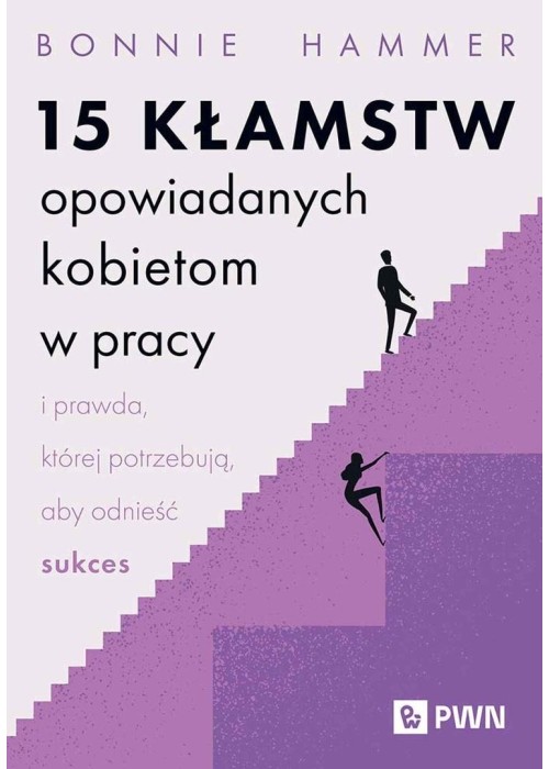 15 kłamstw opowiadanych kobietom w pracy...