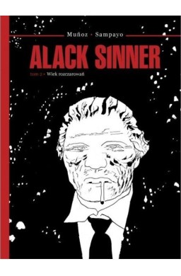 Alack Sinner T.2 Wiek rozczarowań