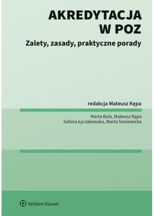 Akredytacja w POZ. Zalety, zasady, praktyczne...