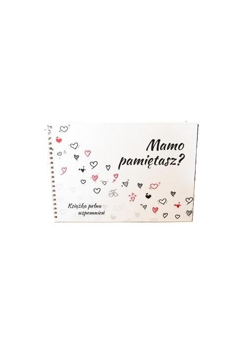 Mamo pamiętasz?