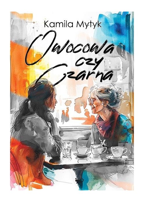 Owocowa czy Czarna (barwione brzegi)