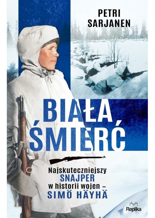 Biała Śmierć. Najskuteczniejszy snajper w historii