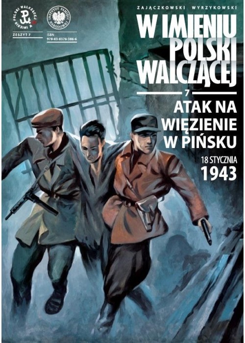 Atak na więzienie w Pińsku, 18 stycznia 1943 r.