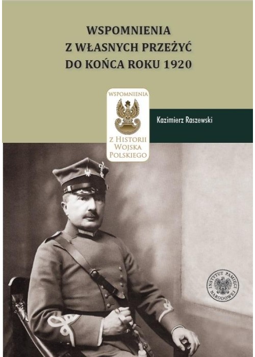 Kazimierz Raszewski, Wspomnienia z własnych...