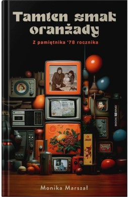 Tamten smak oranżady