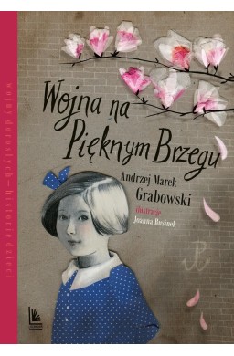 Wojna na pięknym brzegu