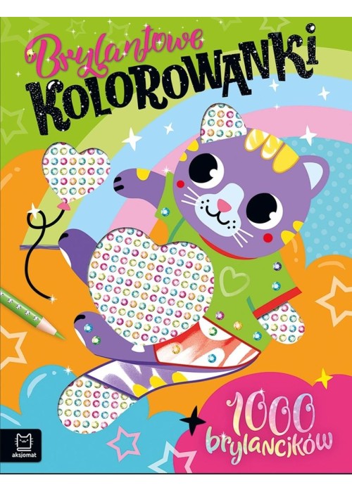 Brylantowe kolorowanki z kotkiem. 1000 brylancików