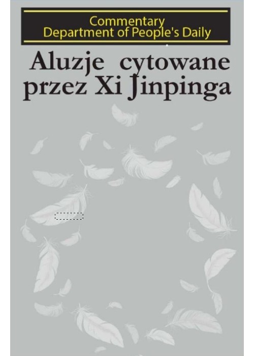 Aluzje cytowane przez Xi Jinpinga