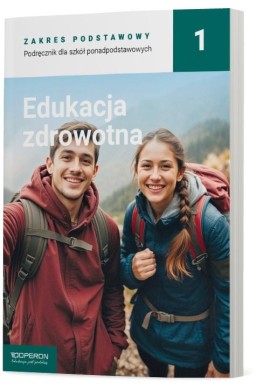 Edukacja zdrowotna LO 1 Podręcznik ZP