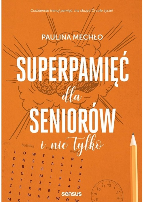 Superpamięć dla seniorów i nie tylko