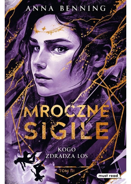 Mroczne Sigile. Kogo zdradza los T.3