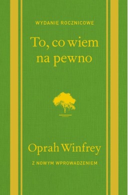To, co wiem na pewno