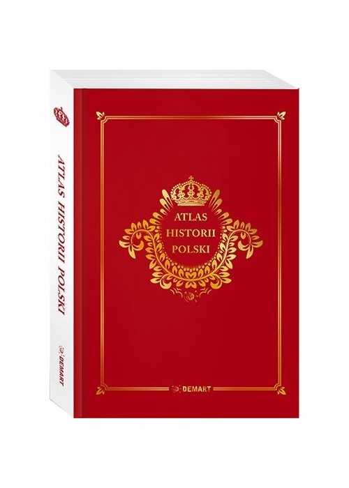 Atlas historii polski. Edycja limitowana