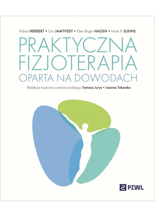 Praktyczna fizjoterapia oparta na dowodach