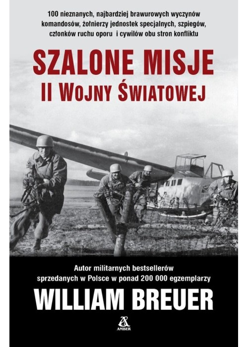 Szalone misje II wojny światowej