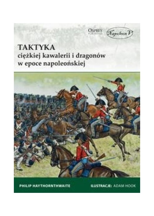 Taktyka ciężkiej kawalerii i dragonów...