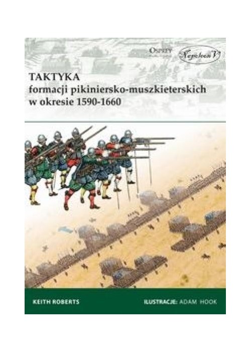 Taktyka formacji pikiniersko-muszkiet. w 1590-1660