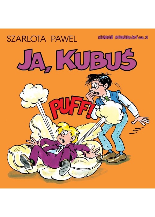 Kubuś Piekielny T.3 Ja, Kubuś