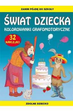 Świat dziecka. Kolorowanki grafomotoryczne