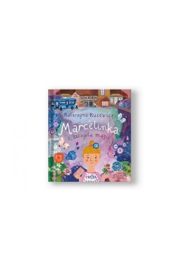 Marcelinka i szczypta magii