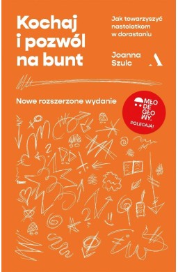 Kochaj i pozwól na bunt