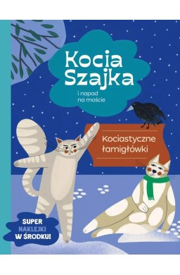 Kocia Szajka i napad na moście. Łamigłowki