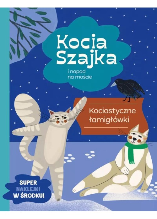 Kocia Szajka i napad na moście. Łamigłowki