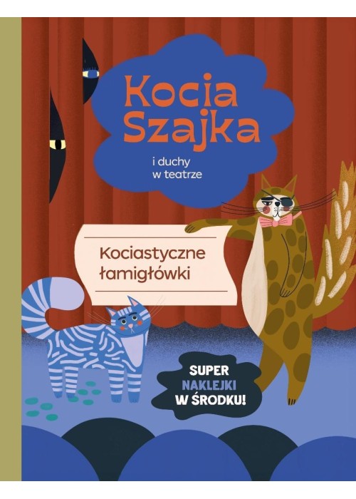 Kocia szajka i duchy w teatrze. Kociastyczne łami.