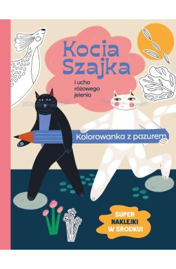 Kocia Szajka i ucho różowego jelenia. Kolorowanka
