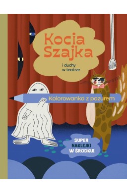 Kocia Szajka i duchy w teatrze. Kolorowanka