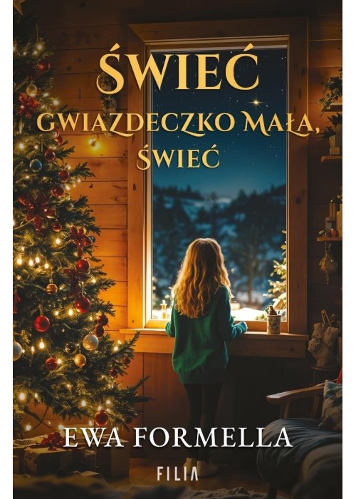 Świeć gwiazdeczko mała, świeć