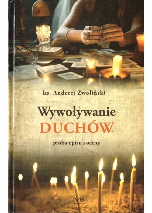 Wywoływanie duchów Wywoływanie duchów