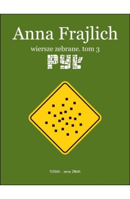 Anna Frajlich. Wiersze zebrane T.3 Pył