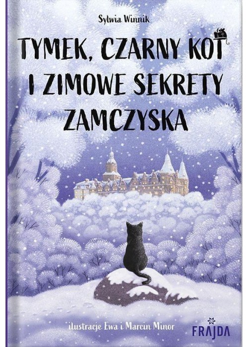 Tymek, Czarny Kot i zimowe sekrety zamczyska