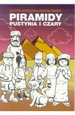 Złota księga łamigówek. Piramidy, pustynia i czary
