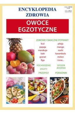 Encyklopedia zdrowia - Owoce egzotyczne