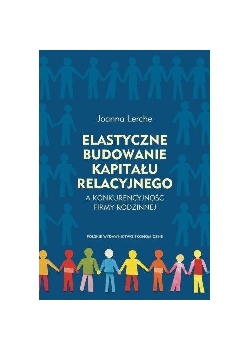 Elastyczne budowanie kapitału relacyjnego..