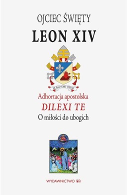 Adhortacja Apostolska DILEXI TE