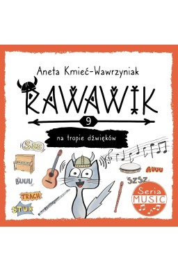 Uniwersum Rawawika T.9 Rawawik na tropie dźwięków