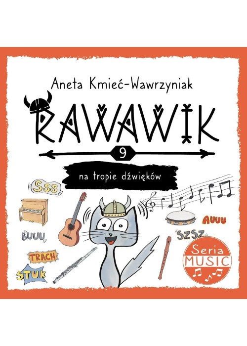 Uniwersum Rawawika T.9 Rawawik na tropie dźwięków